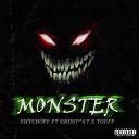SwtchOff feat Ghost 47 Touff - Monster