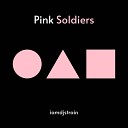 iamdjstrain - Pink Soldiers Slap House