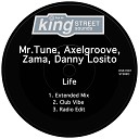 Mr Tune Axelgroove Zama Danny Losito - Life Radio Edit