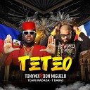 Tony Mix Don Miguelo feat Team madada T Babas - Teteo