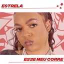 Estrela feat macena288 - Esse Meu Corre