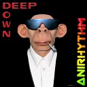 AniRhythm - Deep Down Extended Dance Mix