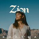 SOFYKA - Zion
