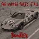 Brunhilde - The Winner Takes It All Radio Version