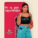 Laryssa Lima - De Ex pra Esqueminha