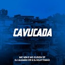 Mc Mn DJ Kleytinho MC Elison SP feat DJ Alem o… - Cavucada