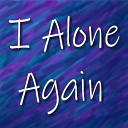 Andrey Shchavelev - I Alone Again