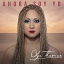 Olga Thomas - Ahora Soy Yo