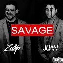 Juan DJ Zaep - Savage