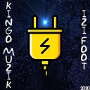 KINGO MUZIK - Izi Foot