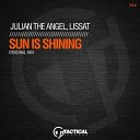 Julian The Angel Lissat - Sun Is Shining Original Mix Tactical Records