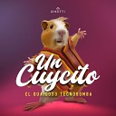 El Guaicoso TecnoBomba - Un Cuycito