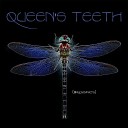 Queen s Teeth - In the Coffin