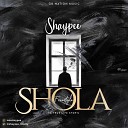 Shaypee - Shola