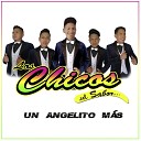 Los Chicos Del Sabor - Un Angelito M s