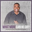 LaNorris McFadden P R O O F feat Beverly… - What More Can He Do Already Done