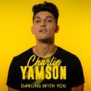 Charlie Yamson - Dancing with You