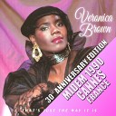 Veronica Brown - In Like a Friend out Like a Thief