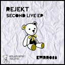Rejekt - Second Live