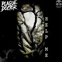 Doctor Plague - Help Me