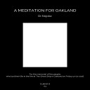 Dr Nojoke - A Meditation for Oakland