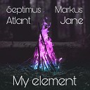 Septimus Atlant Markus Jane - My Element