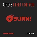 Ciro S - I Feel For You Extended Club Mix