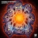 Demented - Mass Hysteria