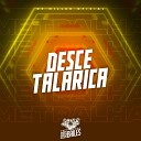 DJ Miller Oficial - Desce Talarica