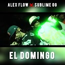 Alex Flow feat Sublime OG - El Domingo