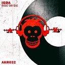 IGDA - Ride or Die Original Mix