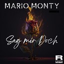 Mario Monty - Sag mir doch Extended Mix