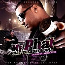 Mr Phat feat Wochee DukeDawg Big Kurt Lady… - Give It to Em Hub City Remix