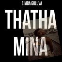 Simba Guluva feat Riinah Lutchor ispoko Vura vex… - Thatha mina feat Riinah Lutchor ispoko Vura vex…