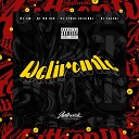 DJ Cyber Original feat MC Mr Bim MC GW DJ… - Delirante