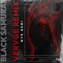WYR GEMI - Black Samurai VERVGE Remix