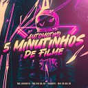 Mc Luchrys MC CR DA ZO feat Skorps - Automotivo 5 Minutinhos de Filme