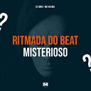 DJ Twoz MC VN - Ritmada do Beat Misterioso