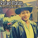 Rafael Matos - Enamorado a Mi Estilo