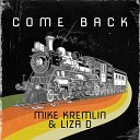 Mike Kremlin - Come Back