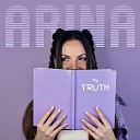 ARINA - My Truth