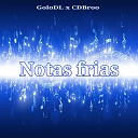 GoloDL feat CDBroo - Notas Frias
