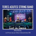 Teres Aoutes String Band - Bleus d Aoste De tsatagne Live