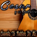 Cesar y Su Guitarra - Un Cigarrillo