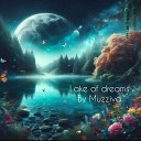 Muzziva - Lake of Dreams
