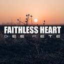 Pete Dee - Faithless Heart