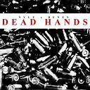 HIGHTKK Benzn Nyle - Dead Hands