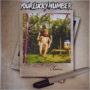 Your Lucky Number - Предвкушение