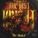 Mr Shakal - THE LAST KNIGHT