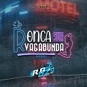 DJ RB DA DZ9 MC D12 - Berimbau do Romance